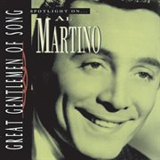 Great gentlemen of song / spotlight on al martino cover image