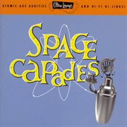 Ultra-lounge / space-capades  volume three cover image