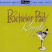 Ultra-lounge / bachelor pad royale  volume four cover image