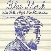 Blue monk (blue note plays monk's music) cover image