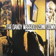 ...the dandy warhols come down cover image