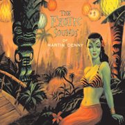 The exotic sounds of martin denny cover image