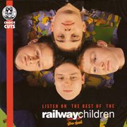 Listen on - the best of the railway children cover image