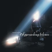 Approaching silence cover image