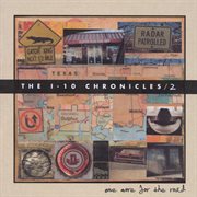 The i-10 chronicles/2 one more for the road cover image