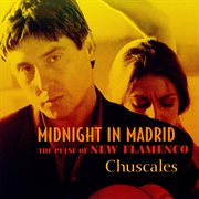 Midnight in madrid (the pulse of new flamenco) cover image