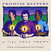 Promise keepers - a life that shows cover image
