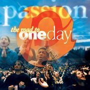 Passion: the road to oneday cover image