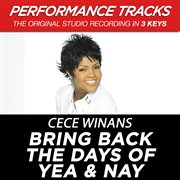 Bring back the days of yea & nay (performance tracks) - ep cover image
