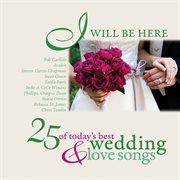 I will be here - 25 love songs cover image