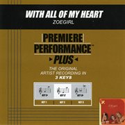 Premiere performance plus: with all of my heart cover image