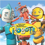Robots: the original motion picture soundtrack cover image