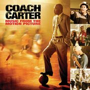 Coach carter (music from the motion picture) cover image