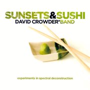 Sunsets & sushi:  experiments in spectral deconstruction cover image