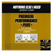 Premiere performance plus: nothing else i need cover image