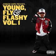 Jermaine dupri presents... young, fly & flashy vol. 1 cover image