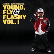 Jermaine dupri presents... young, fly & flashy vol. 1 cover image