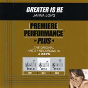 Premiere performance plus: greater is he cover image