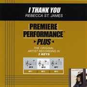 Premiere performance plus: i thank you cover image