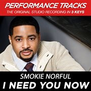 I need you now (performance tracks) - ep cover image