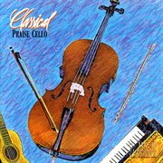 Classical praise cello cover image