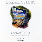 Jesus you are my life cover image