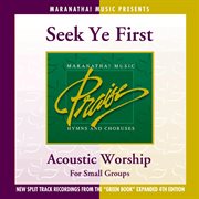 Acoustic worship: seek ye first cover image