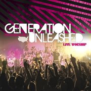 Generation unleashed cover image