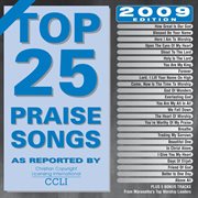 Top 25 praise songs 2009 cover image