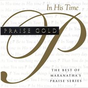 Praise gold (in his time) cover image
