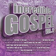 Incredible gospel vol. 2 cover image