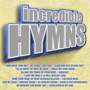 Incredible hymns cover image