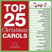 Top 25 christmas carols cover image