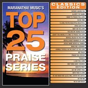 Top 25 praise series classics edition cover image