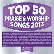 Top 50 praise & worship songs 2013 cover image