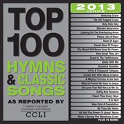 Top 100 modern hymns and classic songs cover image