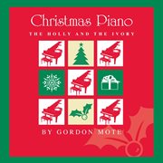 Christmas piano: the holly and the ivory cover image