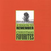 A season to remember: christmas favorites cover image