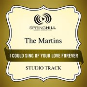 I could sing of your love forever cover image