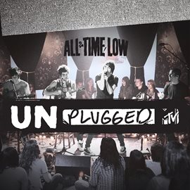 Link to All Time Low - MTV Unplugged [CD] in Hoopla