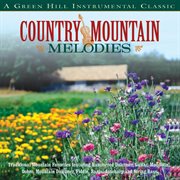 Country mountain melodies cover image