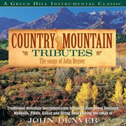 Country mountain tributes: john denver cover image