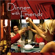 Dinner with friends cover image