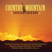 Country mountain memories cover image