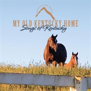 My old kentucky home cover image