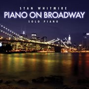 Piano on broadway: 30 classic broadway songs on solo piano cover image