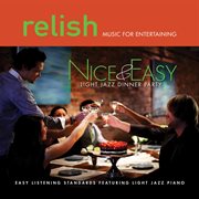 Nice & easy: songs of sinatra featuring light jazz piano cover image
