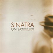 Sinatra on sax: instrumental jazz tribute to frank sinatra cover image