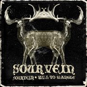 Sourvein/ will to mangle cover image