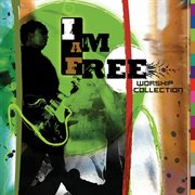 I am free worship collection cover image